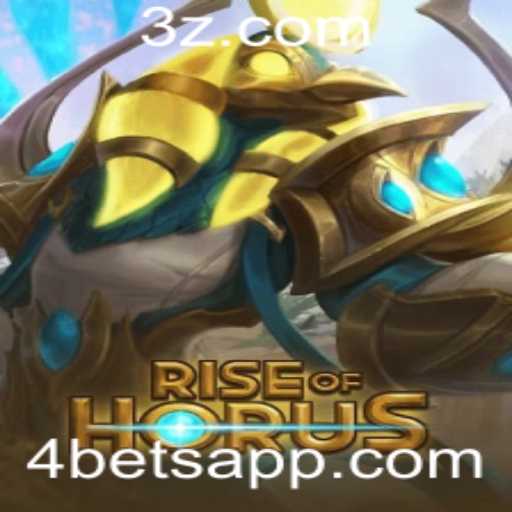Rise of Horus: Um Mergulho no Universo Estratégico de 4bet